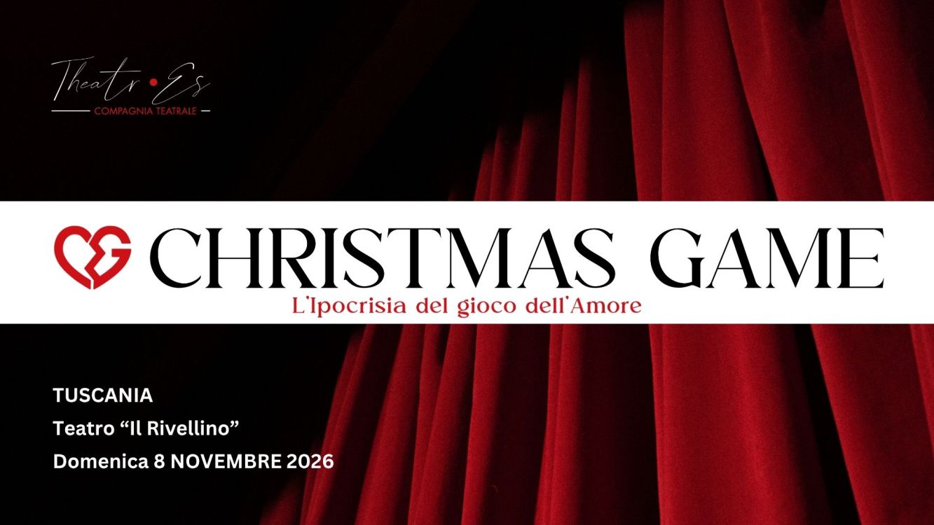 L'Ipocrisia del gioco dell'Amore - Christmas Game @ Tuscania