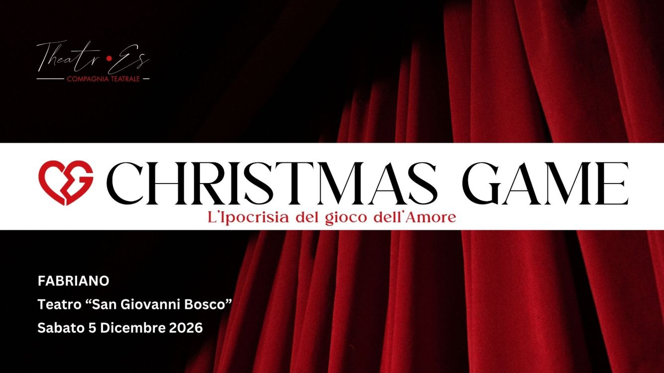 L'Ipocrisia del gioco dell'Amore - Christmas Game @ Fabriano